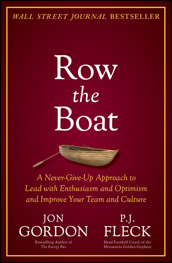 Row the boat - a true story with principles and lessons to transform your culture Ebook